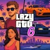 Lazy GTO 6